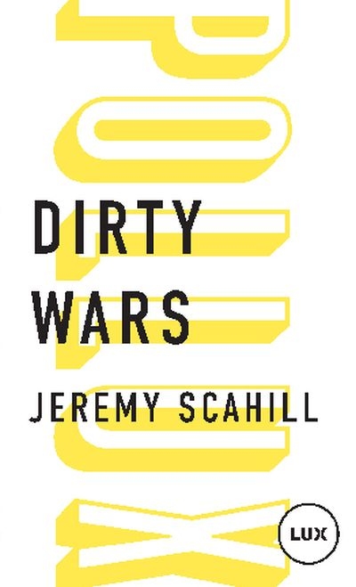 Dirty wars : nouvel art de la guerre