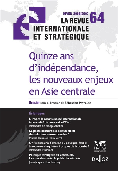 Revue internationale et stratégique, n° 64. L'Asie centrale