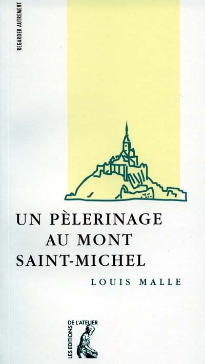 Un pèlerinage au Mont-Saint-Michel