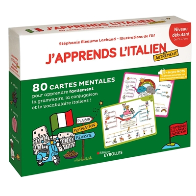 J'apprends l'italien autrement : niveau débutant : 80 cartes mentales pour apprendre facilement la grammaire, la conjugaison et le vocabulaire italiens !