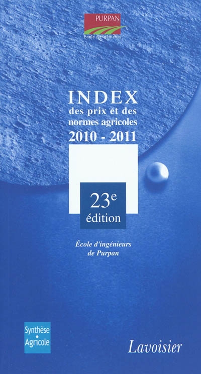 Index des prix et des normes agricoles : 2010-2011