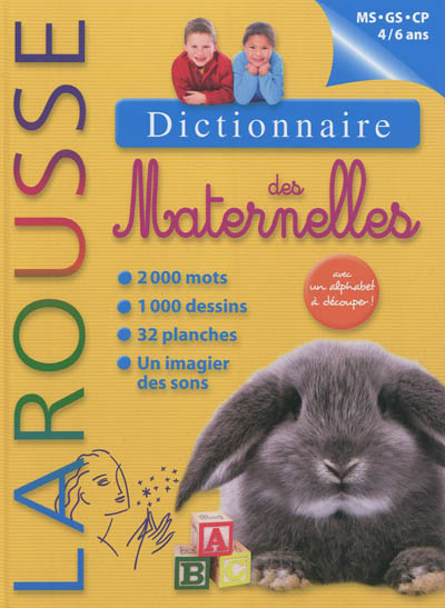 Dictionnaire des maternelles : MS, GS, CP, 4-6 ans