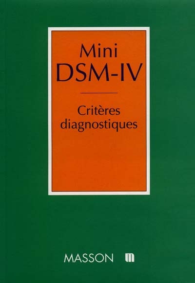 Mini DSM-IV : critères diagnostiques