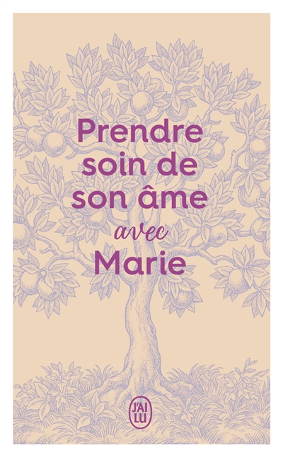 Prendre soin de son âme avec Marie