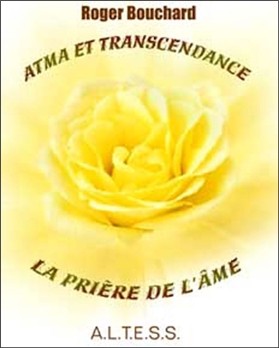 Atma et transcendance : la prière de l'âme
