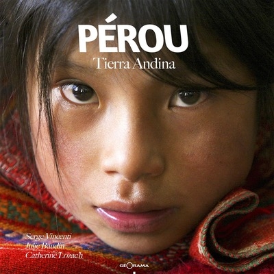 Pérou : tierra andina