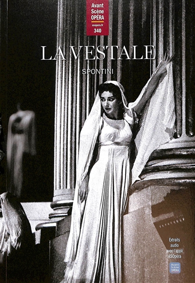 Avant-scène opéra (L'), n° 340. La vestale