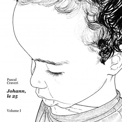 Johann, le 25 : Volume I