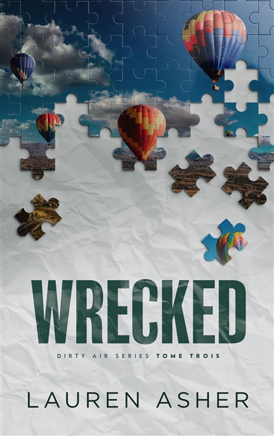 Dirty air. Vol. 3. Wrecked