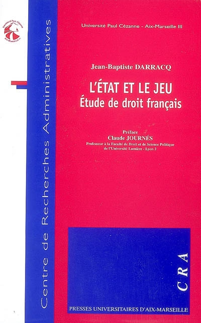 L'Etat et le jeu : étude de droit français
