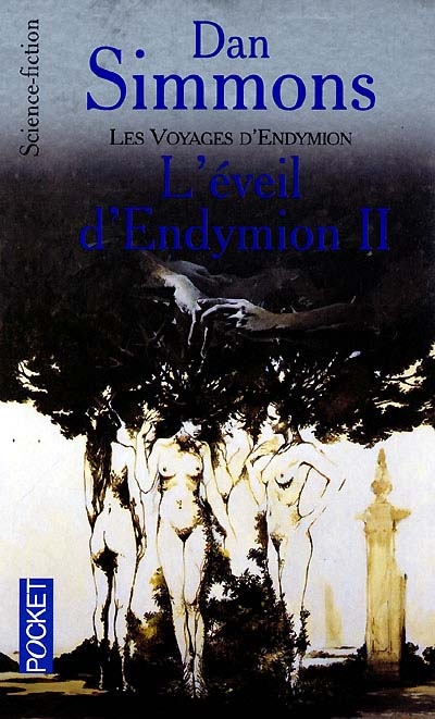 Les voyages d'Endymion. Vol. 2. L'éveil d'Endymion. 2