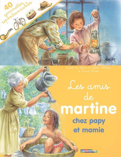 Martine chez papy et mamie : 40 gommettes repositionnables