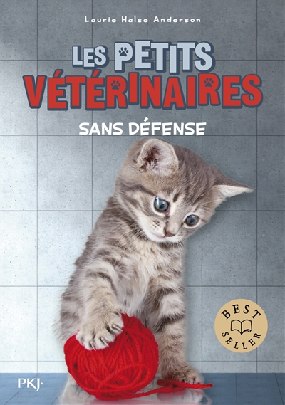 Les petits vétérinaires. Vol. 14. Sans défense