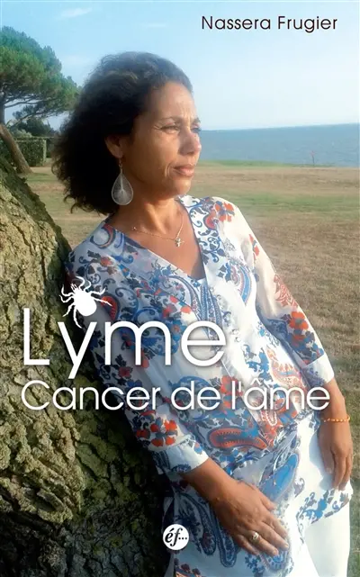 Lyme, cancer de l'âme