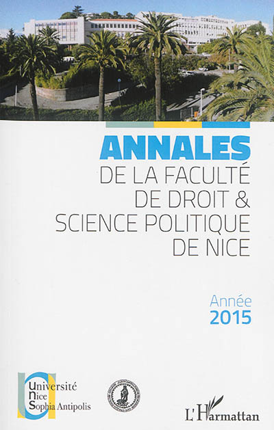 Annales de la Faculté de droit et science politique de Nice. Année 2015