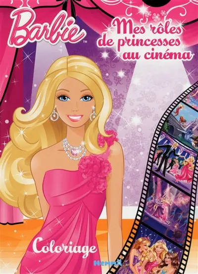 Barbie : mes rôles de princesses au cinéma : coloriage
