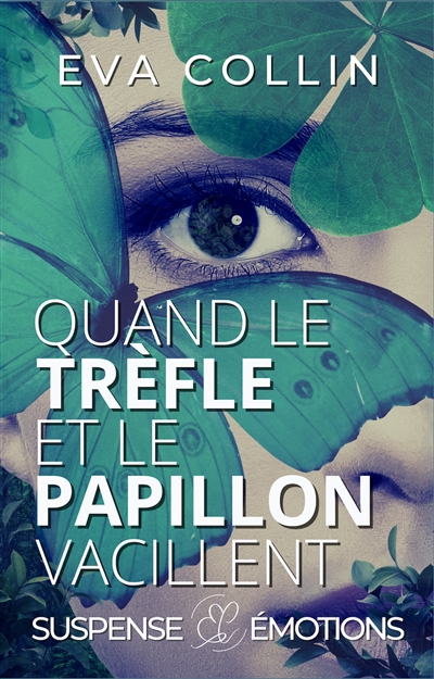 Quand le Trèfle et le...