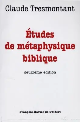 Etudes de métaphysique biblique