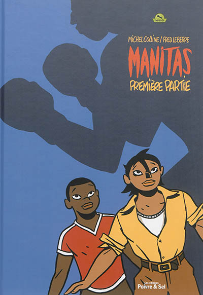 Manitas. Vol. 1