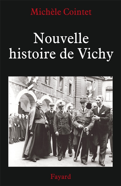 Nouvelle histoire de Vichy, 1940-1945