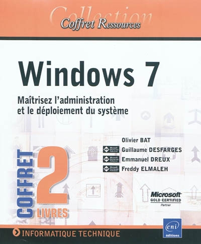Windows 7, coffret de 2 livres : maîtrisez l'administration et le déploiement du système