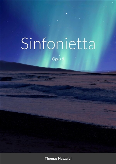 Sinfonietta : Opus 8