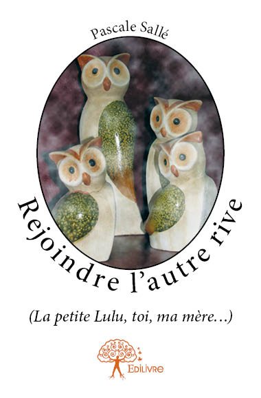 Rejoindre l'autre rive :...