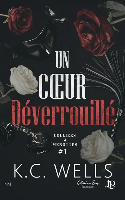 Un coeur déverouillé : Colliers & Menottes #1