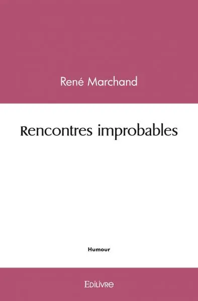 Rencontres improbables