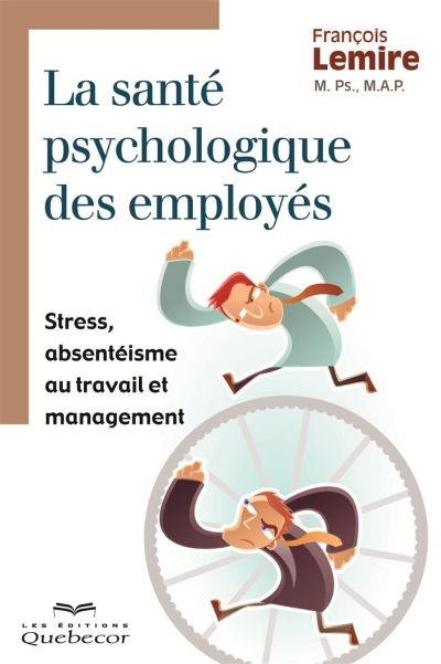 La santé psychologique des employés