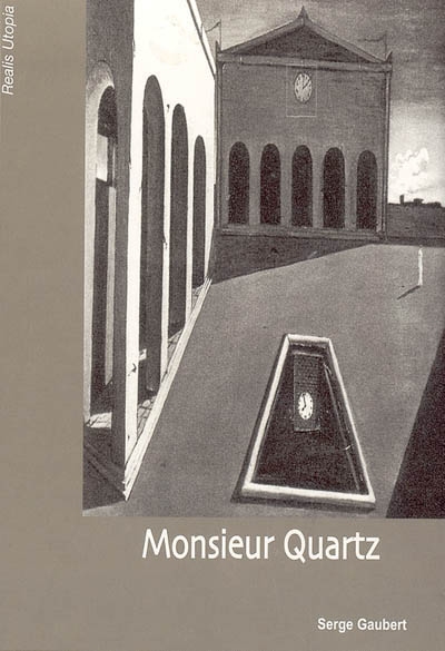 Monsieur Quartz