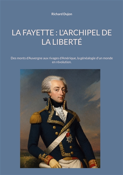 La Fayette : L'archipel de...