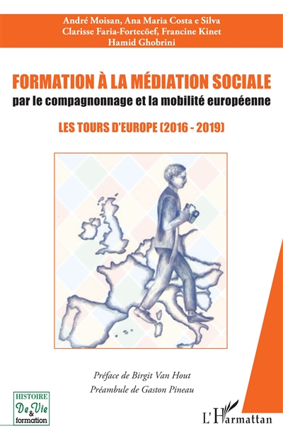 Formation à la médiation sociale par le compagnonnage et la mobilité européenne : les tours d'Europe (2016-2019)