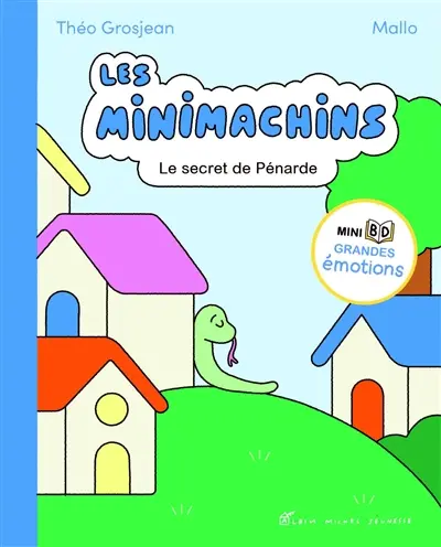 Les Minimachins. Vol. 3. Le secret de Pénarde