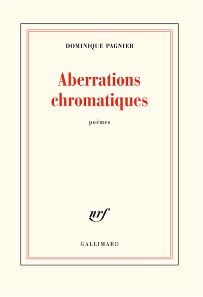 Aberrations chromatiques : poèmes