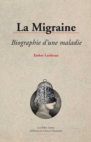 La migraine : biographie d'une maladie