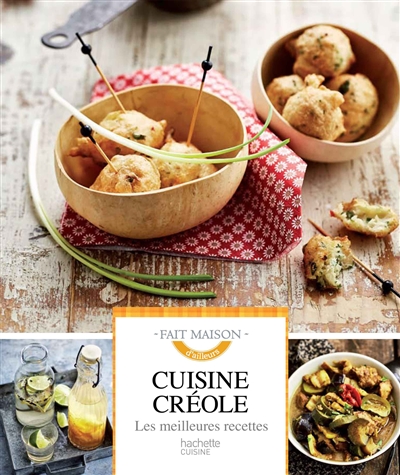 Cuisine créole : les meilleures recettes