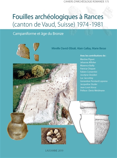 Fouilles archéologiques à Rances (canton de Vaud, Suisse) : 1974-1981 : campaniforme et âge du bronze