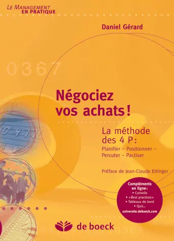 Négociez vos achats ! : la méthode des 4 P : planifier, positionner, percuter, pactiser
