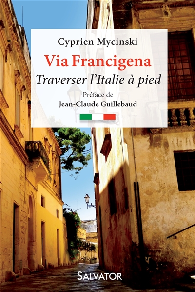 Via Francigena : traverser l'Italie à pied