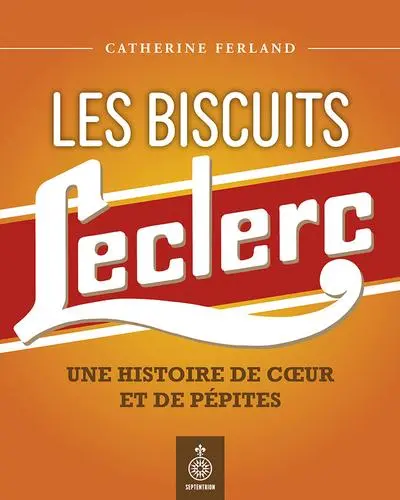 Les Biscuits Leclerc : une histoire de coeur et de pépites