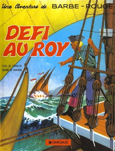 Une Aventure de Barbe-rouge: Defi Au Roy