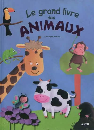 Le grand livre des animaux