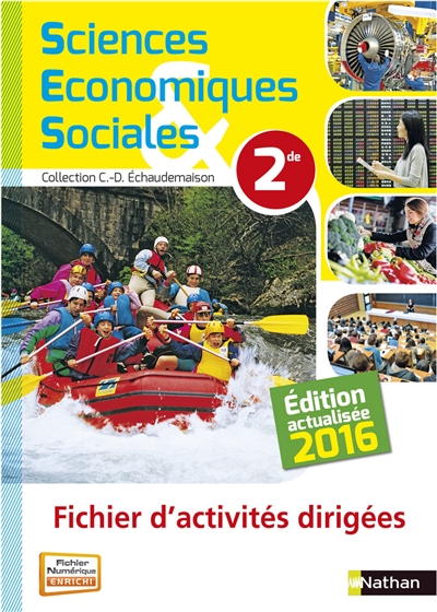 Sciences économiques et sociales 2de : fichier d'activités dirigées