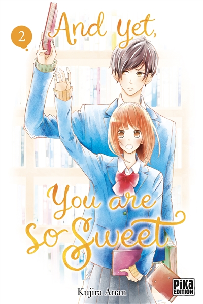 And yet, you are so sweet. Vol. 2