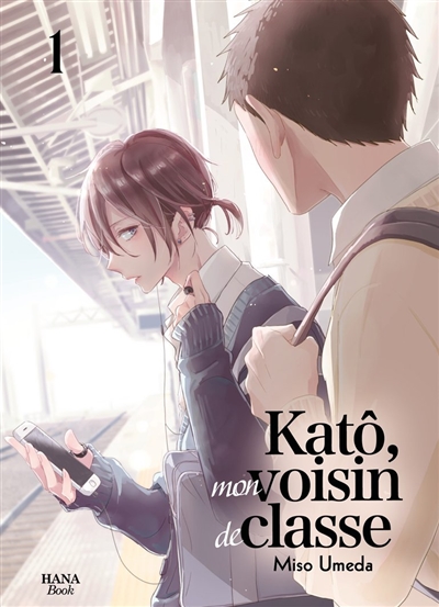 Katô, mon voisin de classe. Vol. 1