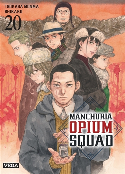 Manchuria opium squad. Vol. 20