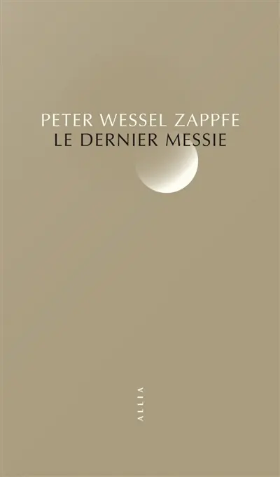 Le dernier messie