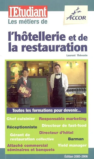 Les métiers de l'hôtellerie et de la restauration
