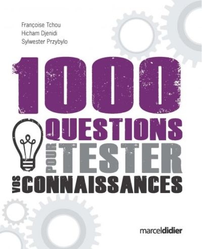 1000 questions pour tester vos connaissances